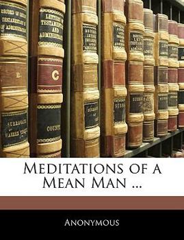 Paperback Meditations of a Mean Man Book