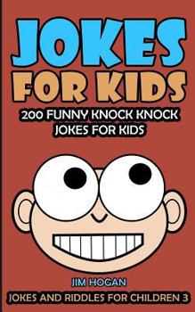 Paperback Jokes For Kids: Kids Jokes: 200 Funny Knock Knock Jokes For Kids Book