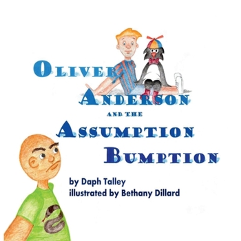 Paperback Oliver Anderson and the Assumption Bumption Book