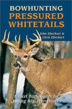 Paperback Bowhunting Pressured Whitetails Book