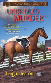 Unbridled Murder - Book #3 of the A Carson Stables Mystery