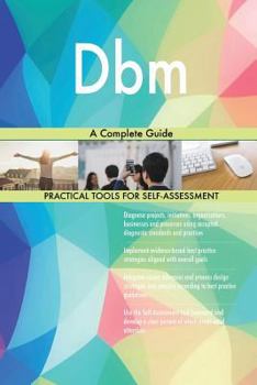 Dbm: A Complete Guide