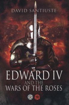 Paperback Edward IV and the Wars of the Roses Book