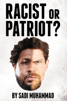 Paperback RACIST or PATRIOT? Book