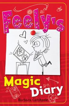 Diary Feely's Magic Diary (Feely Tonks) Book