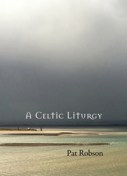 Paperback A Celtic Liturgy Book