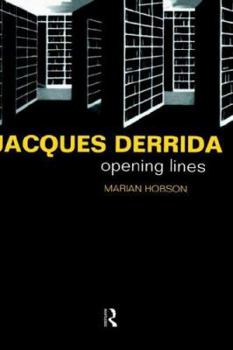 Paperback Jacques Derrida: Opening Lines Book