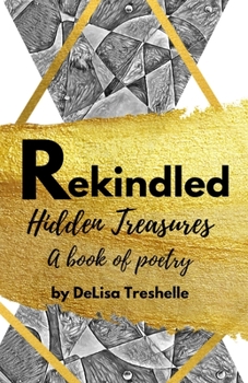 Paperback Rekindled: Hidden Treasures Book