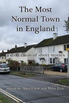 Paperback The Most Normal Town in England: A Collection of Short Stories Book