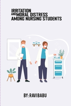 Paperback Irritation and moral distress among nursing students Book