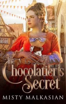 Paperback The Chocolatier's Secret: A Sweet Fantasy Romance Book