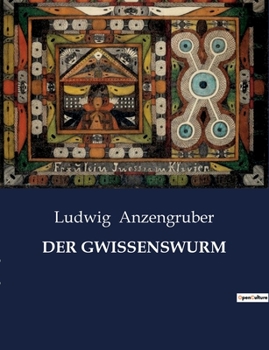 Paperback Der Gwissenswurm [German] Book