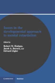 Paperback Issues in the Developmental Approach to Mental Retardation Book