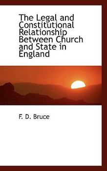 The Legal and Constitutional Relationship Between Church and State in England