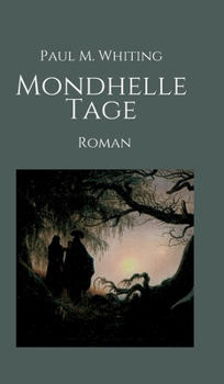 Hardcover Mondhelle Tage [German] Book