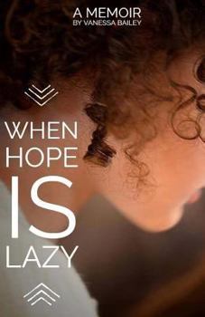 Paperback When Hope is Lazy Book