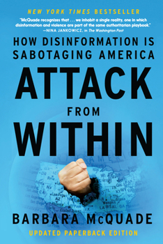 Paperback Attack from Within: How Disinformation Is Sabotaging America Book