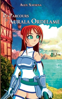 Paperback Le Parcours d'Aurala Ordelame [French] Book