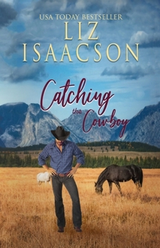 Catching the Cowboy: A Royal Brothers Novel