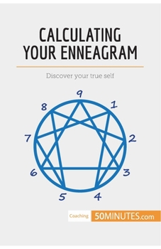 Paperback Calculating Your Enneagram: Discover your true self Book