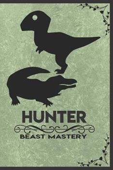 Paperback WoW Journal "Beast Mastery Hunter": Notebook for Gamer Book