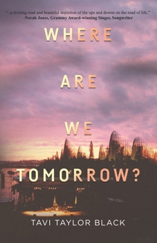 Where Are We Tomorrow?