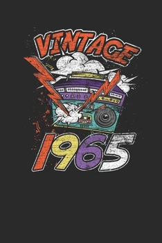 Vintage 1965: Blank Lined Notebook / Journal (6 X 9) – Birthday Gift and Anniversary Gift for Women And Men