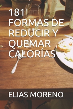 Paperback 181 Formas de Reducir Y Quemar Calorías [Spanish] Book