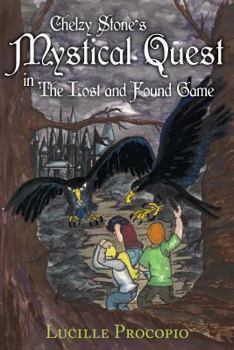 Paperback Chelzy Stone's Mystical Quest in The Lost and Found Game Book