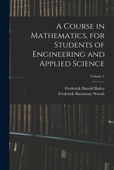 Paperback A Course in Mathematics, for Students of Engineering and Applied Science; Volume 1 Book