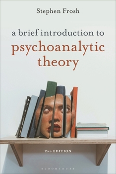 Paperback A Brief Introduction to Psychoanalytic Theory Book