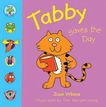 Hardcover Tabby Saves the Day. Zuza Vrbova Book