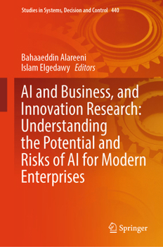 Hardcover AI and Business, and Innovation Research: Understanding the Potential and Risks of AI for Modern Enterprises Book
