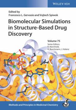 Hardcover Biomolecular Simulations in Structure-Based Drug Discovery Book