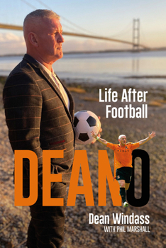 Hardcover Deano: Life After Football Book