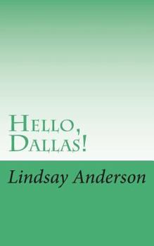 Paperback Hello, Dallas! Book