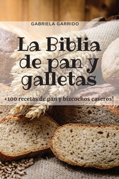 Paperback La Biblia de pan y galletas [Spanish] Book