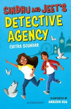 Paperback Sindhu and Jeet's Detective Agency: A Bloomsbury Reader: Grey Book Band (Bloomsbury Readers) Book