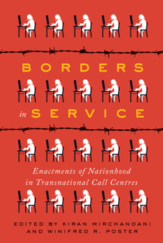 Paperback Borders in Service: Enactments of Nationhood in Transnational Call Centres Book