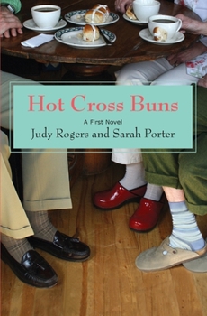 Paperback Hot Cross Buns: A First Novel Book