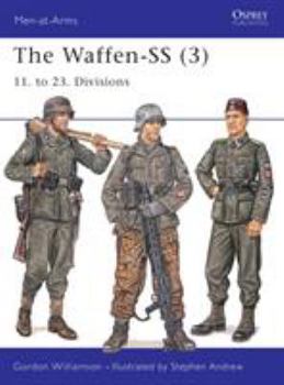 Paperback The Waffen-SS (3): 11. to 23. Divisions Book
