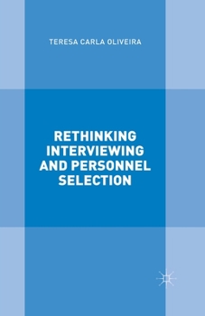 Paperback Rethinking Interviewing and Personnel Selection Book