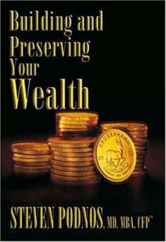 Hardcover Building and Preserving Your Wealth: A Practical Guide to Financial Planning for Affluent Investors Book