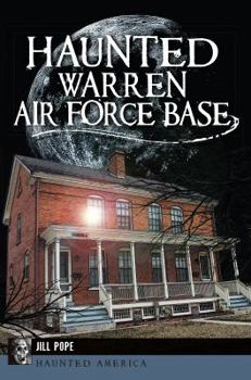Paperback Haunted Warren Air Force Base Book