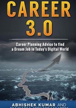 Paperback Career 3.0: Career Planning Advice to Find your Dream Job in Today's Digital World Book