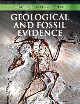 Geological and Fossil Evidence - Book  of the Timeline: Life on Earth