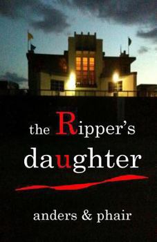 Paperback The Ripper's Daughter Book