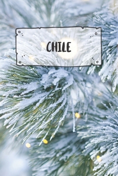 Paperback Chile: Liniertes Reisetagebuch Notizbuch oder Reise Notizheft liniert - Reisen Journal f?r M?nner und Frauen mit Linien [German] Book
