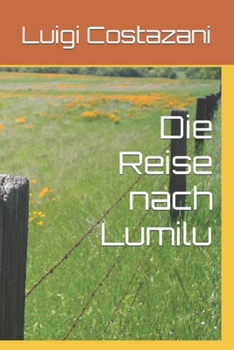 Paperback Die Reise nach Lumilu [German] Book