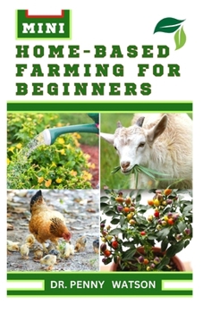 Paperback Mini Home-Based Farming for Beginners Book